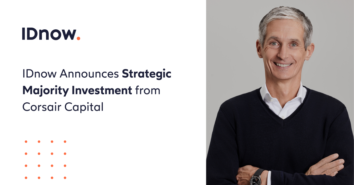 IDnow Announces Strategic Majority Investment from Corsair Capital 1