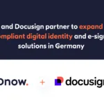 IDnow and Docusign partner to expand secure and compliant digital identity and e-signature solutions in Germany 2